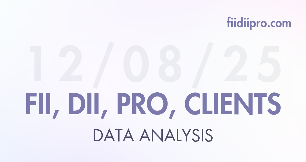 FII DII Data 12 August 2025: Big Divergence Between FIIs and Retail 1 41375