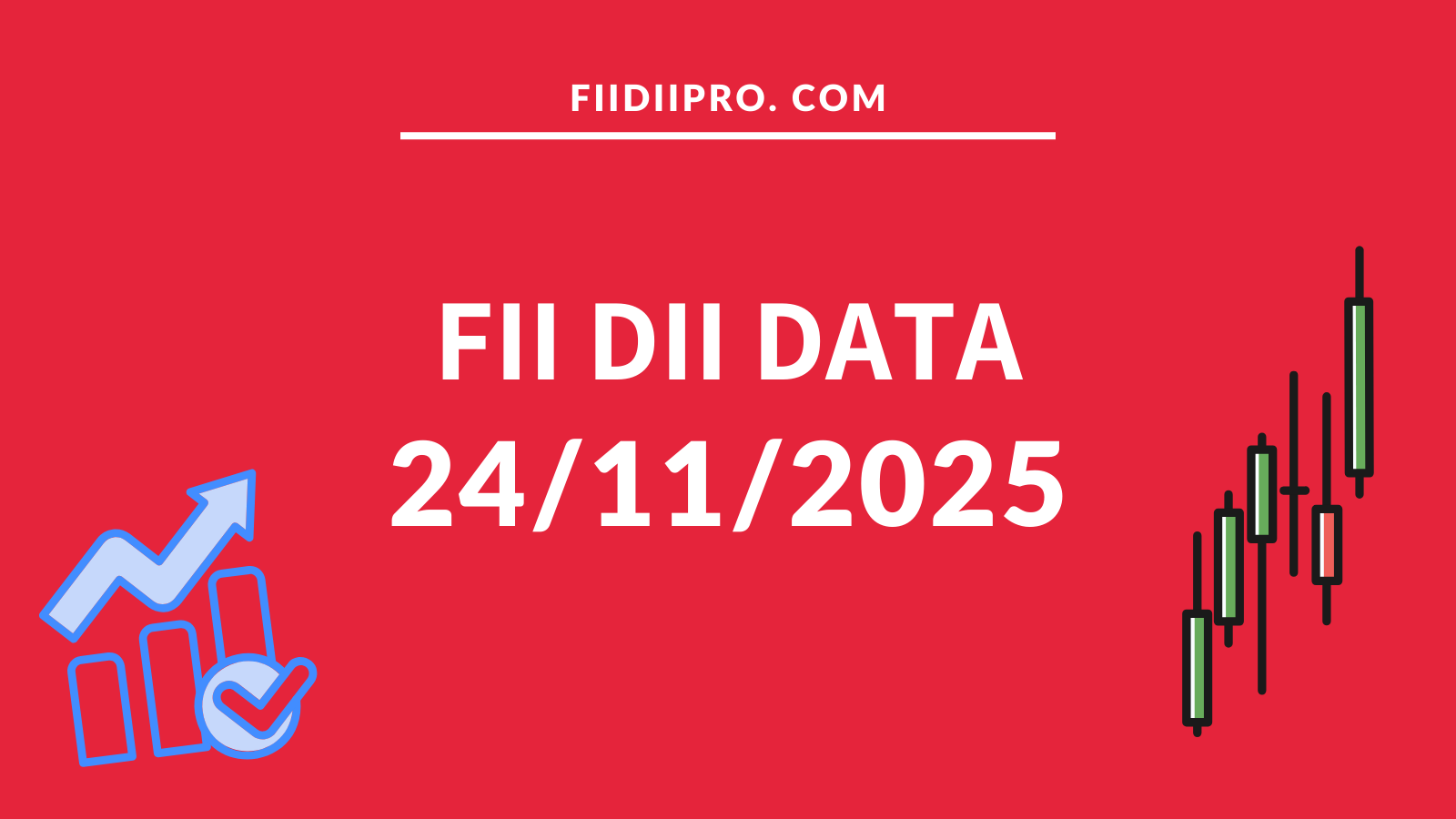 FII DII Data 24 November 2025