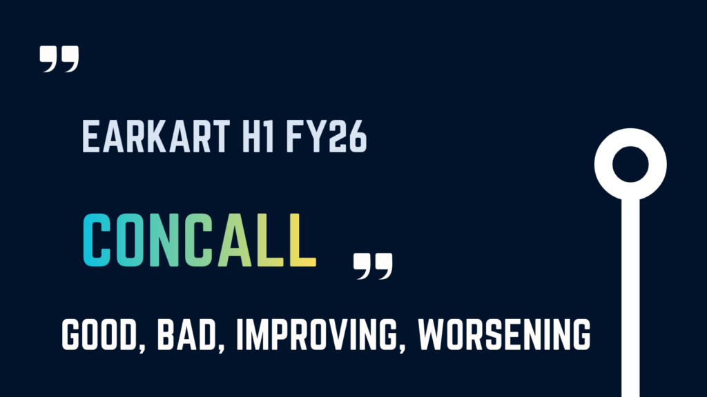 Earkart H1 FY26 Concall