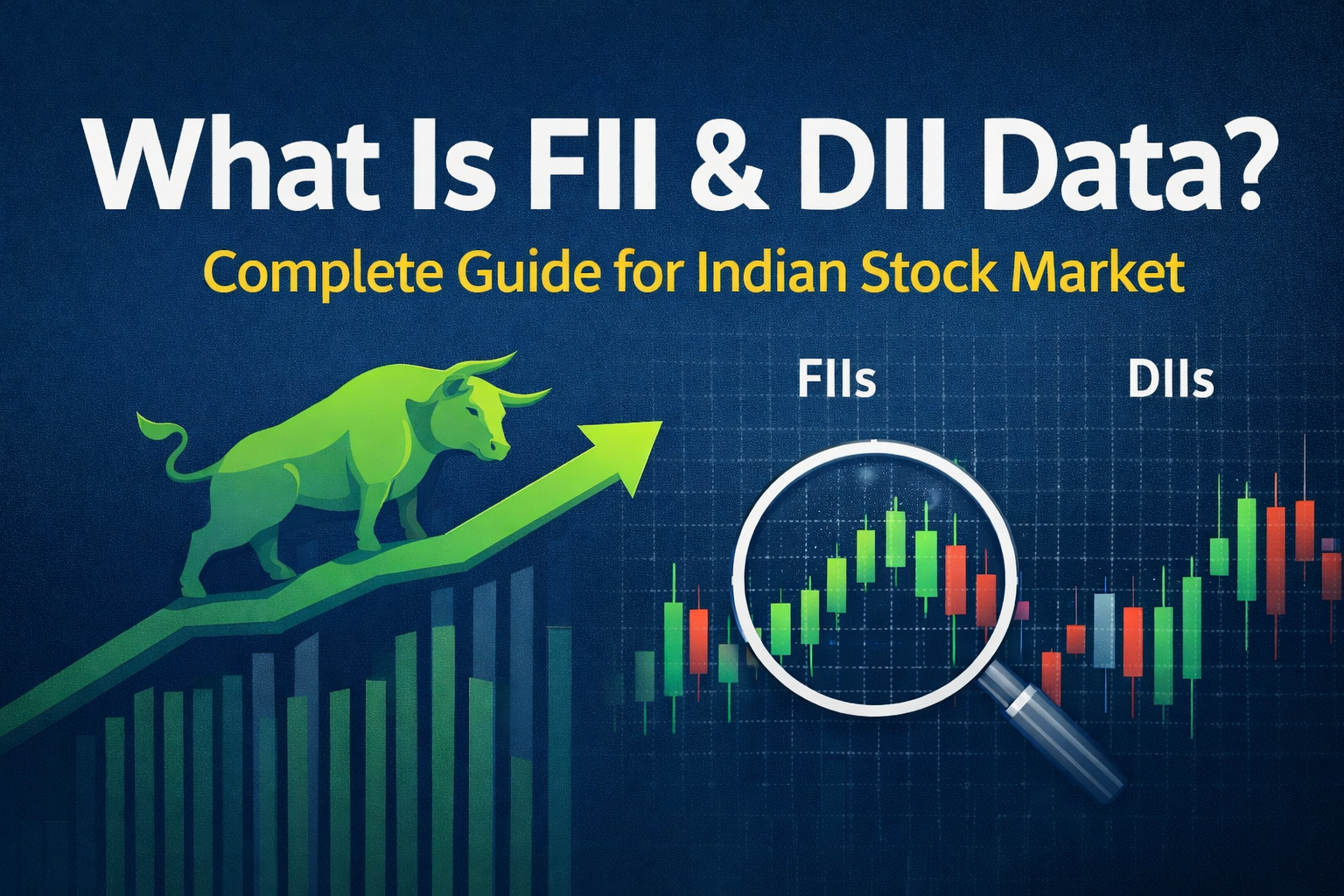 What Is FII & DII Data? A Practical Guide for Indian Stock Market 1 19115